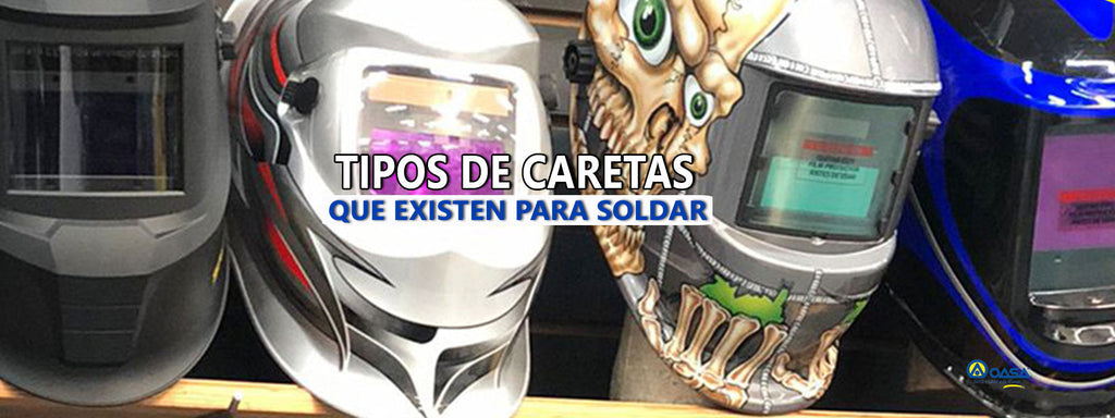 Tipos de caretas que existen para soldar